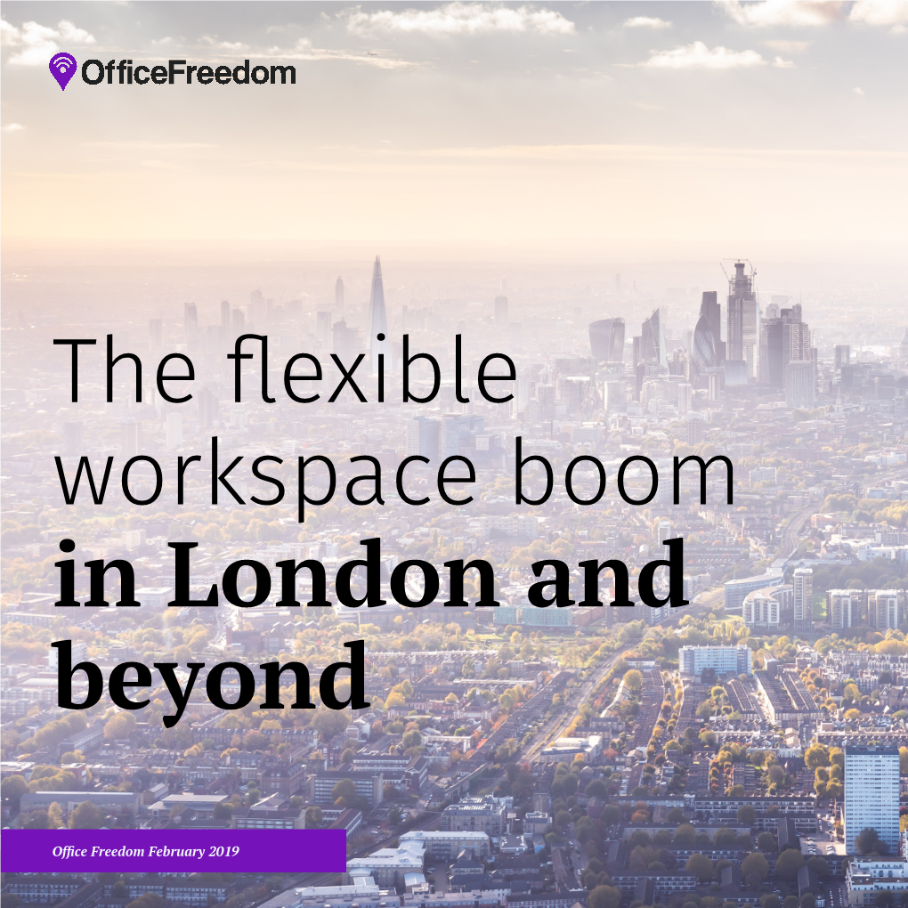The Flexible Workspace Boom in London and Beyond