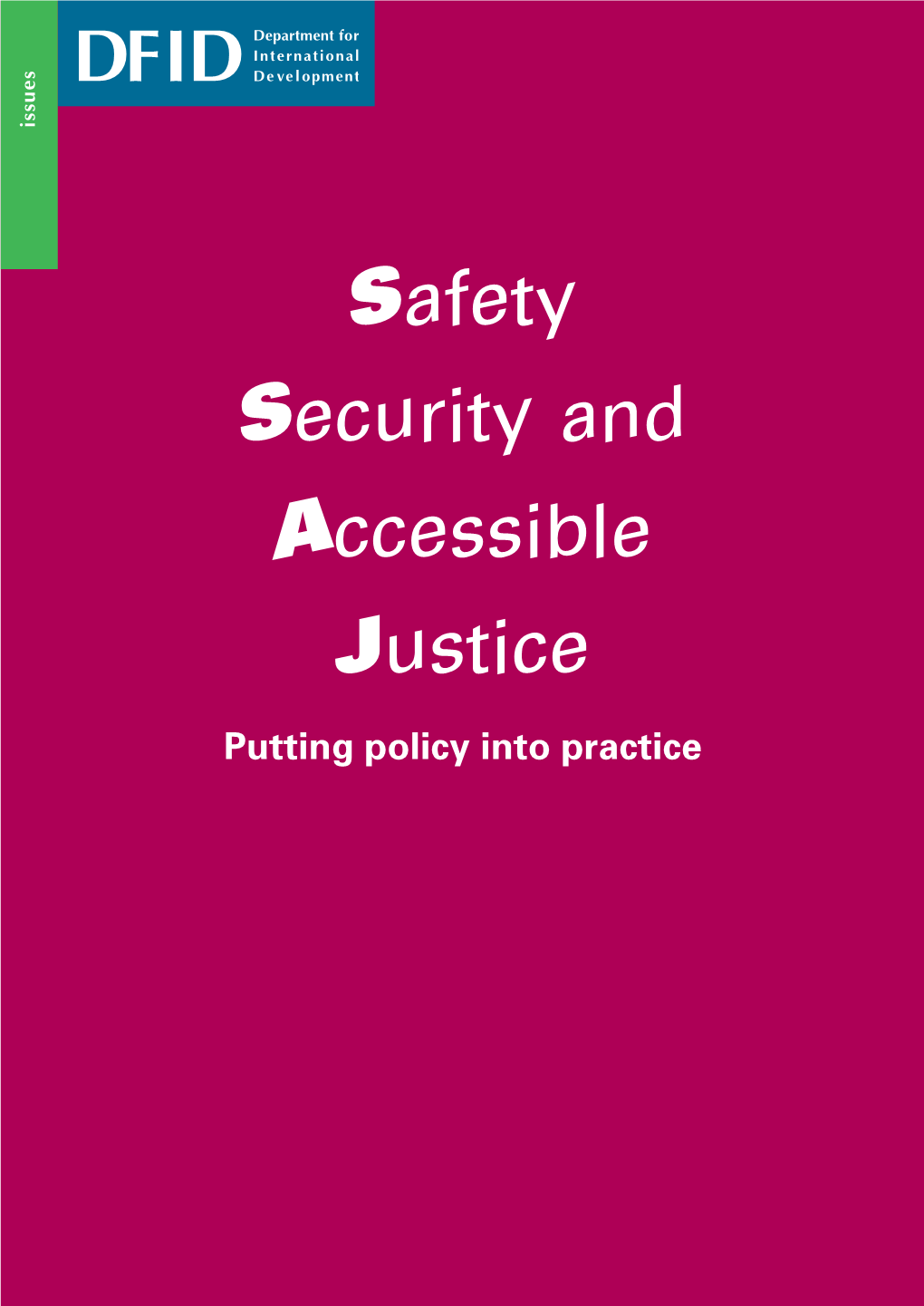 Safety Security and Accessible Justice Matters 6