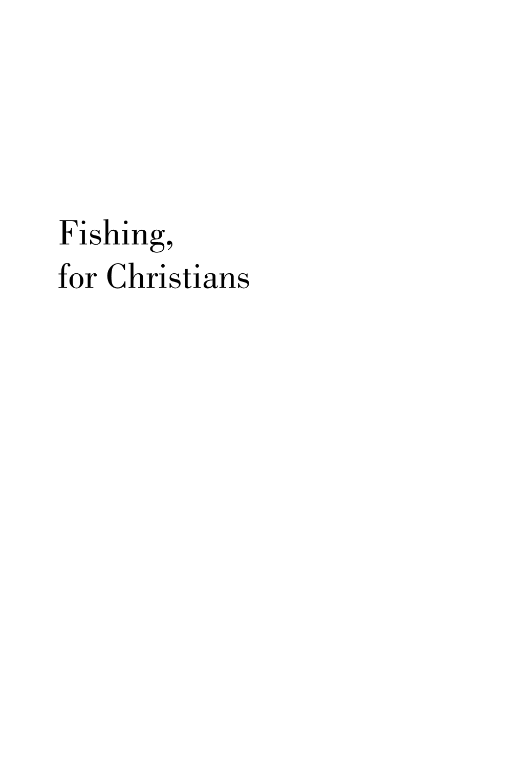 Fishing for Christians by Tim Roux
