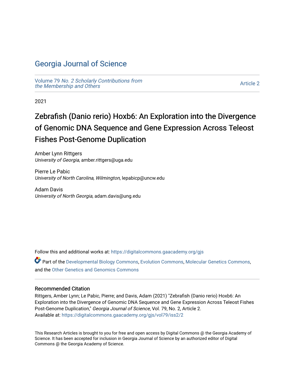 Zebrafish (Danio Rerio) Hoxb6: an Exploration Into the Divergence of Genomic Dna Sequence and Gene Expression Across Teleost Fishes Post-Genome Duplication
