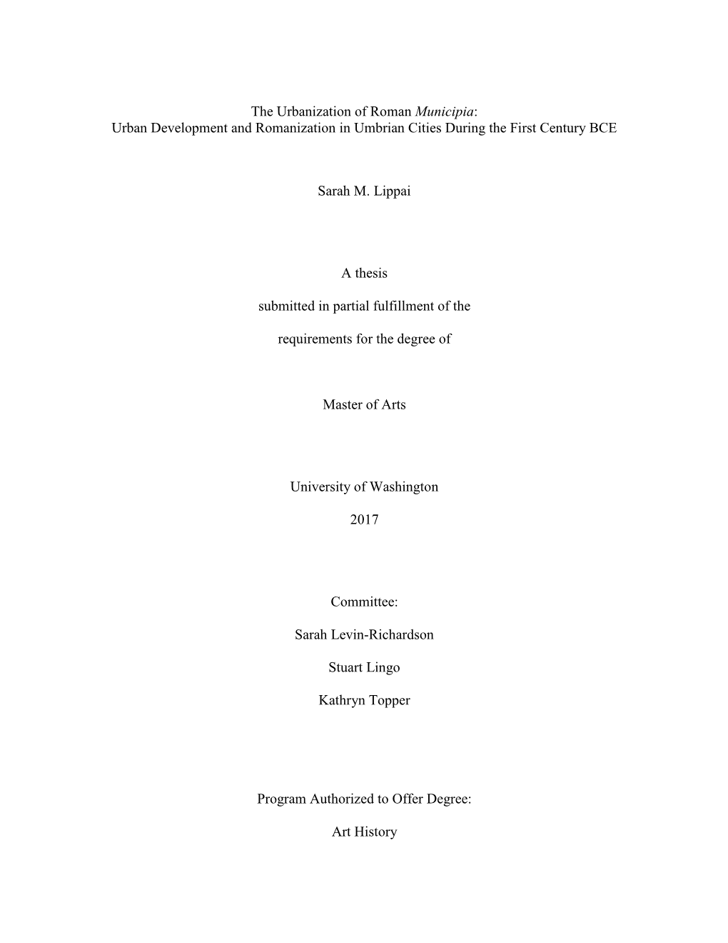 The Urbanization of Roman Municipia: Urban Development and Romanization in Umbrian Cities During the First Century BCE