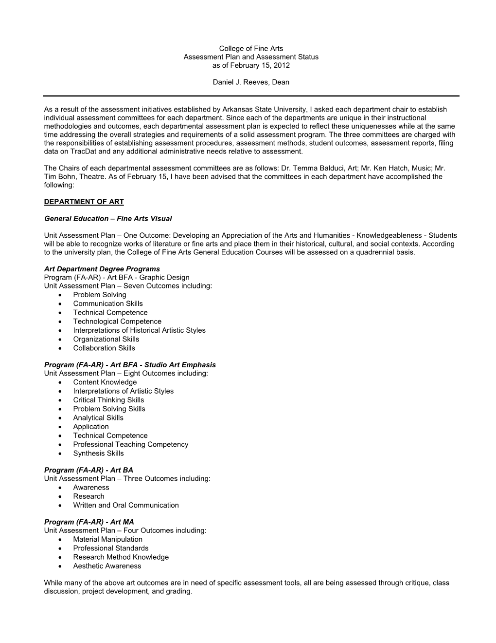 Fine Arts Assessment Plan and Assessment Status As of February 15, 2012