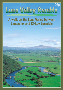 Lune Valley Ramble Lancaster to Kirkby Lonsdale