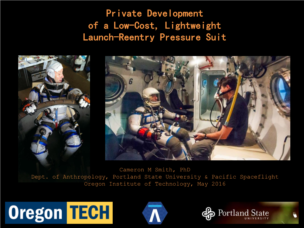 Private Development of a Low-Cost, Lightweight Launch-Reentry Pressure Suit