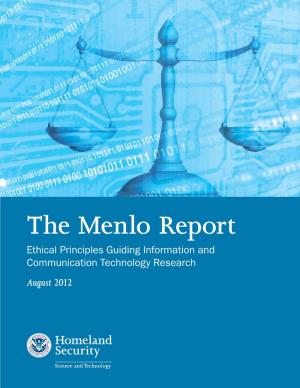 Menlo Report: Ethical Principles Guiding Information and Communication Technology Research