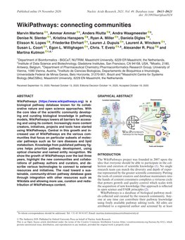 Wikipathways: Connecting Communities Marvin Martens 1, Ammar Ammar 1, Anders Riutta 2, Andra Waagmeester 3, Denise N