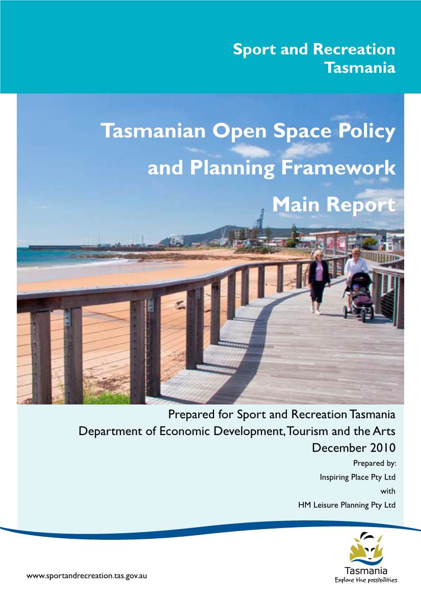 Tasmanian Open Space Policy and Planning Framework Main Report