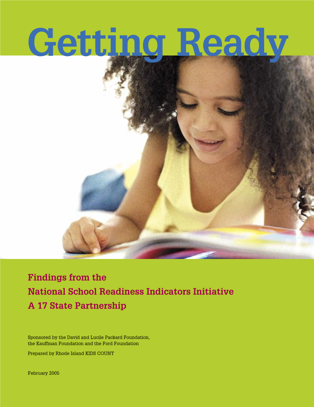 Findings from the National School Readiness Indicators Initiative a 17 State Partnership