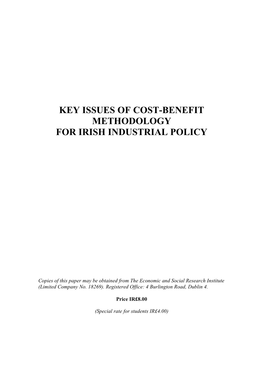 Key Issues of Cost-Benefit Methodology for Irish Industrial Policy