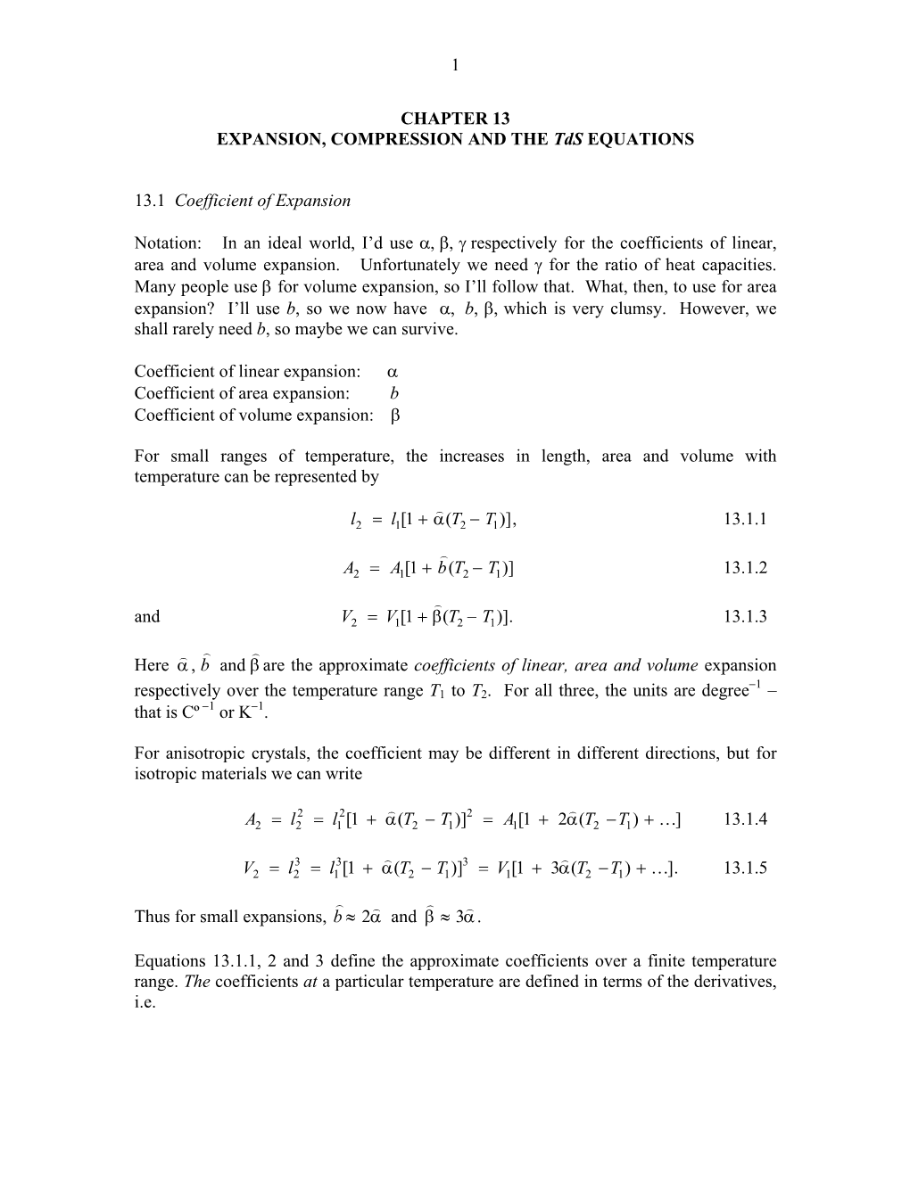 1 CHAPTER 13 EXPANSION, COMPRESSION and the Tds