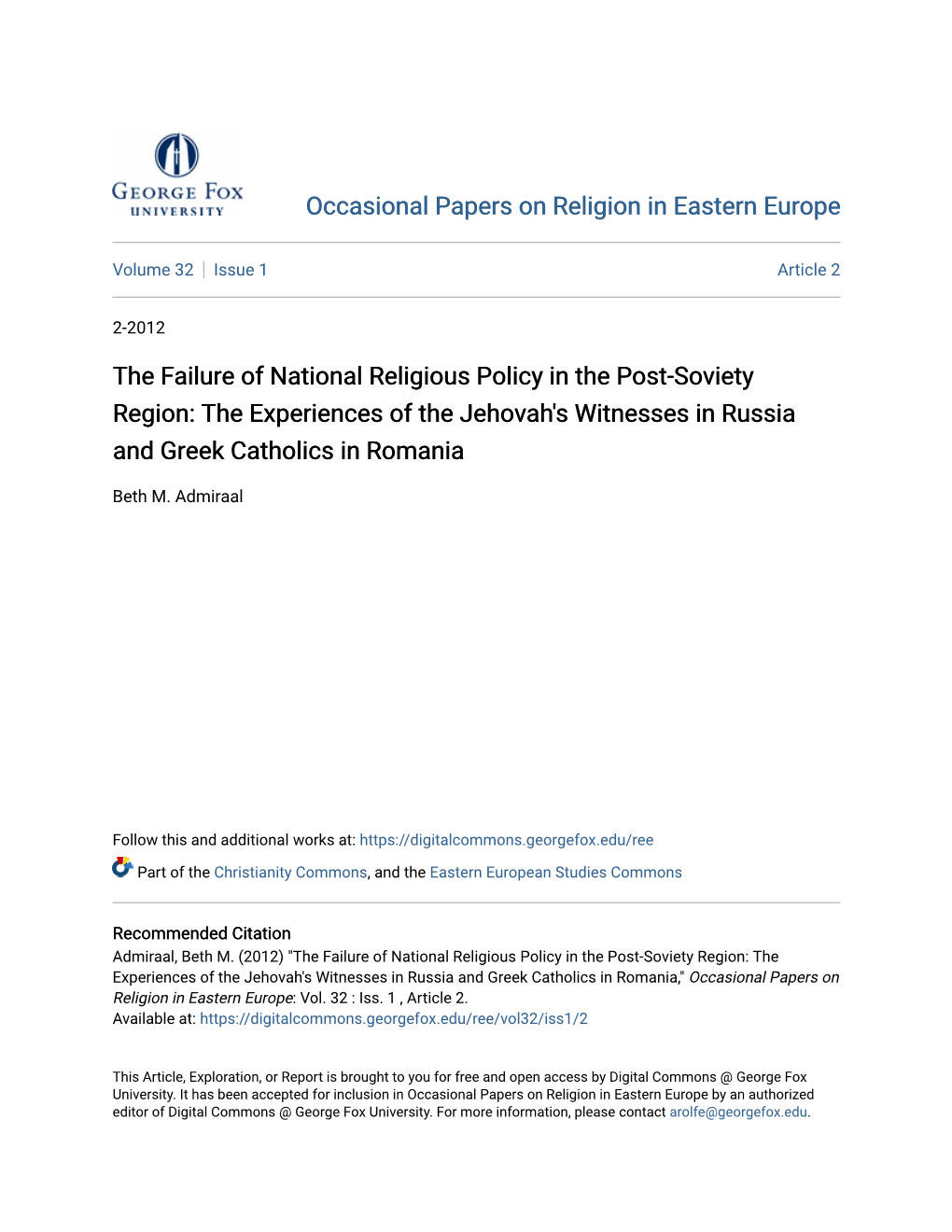 The Failure of National Religious Policy in the Post-Soviety Region: the Experiences of the Jehovah's Witnesses in Russia and Greek Catholics in Romania