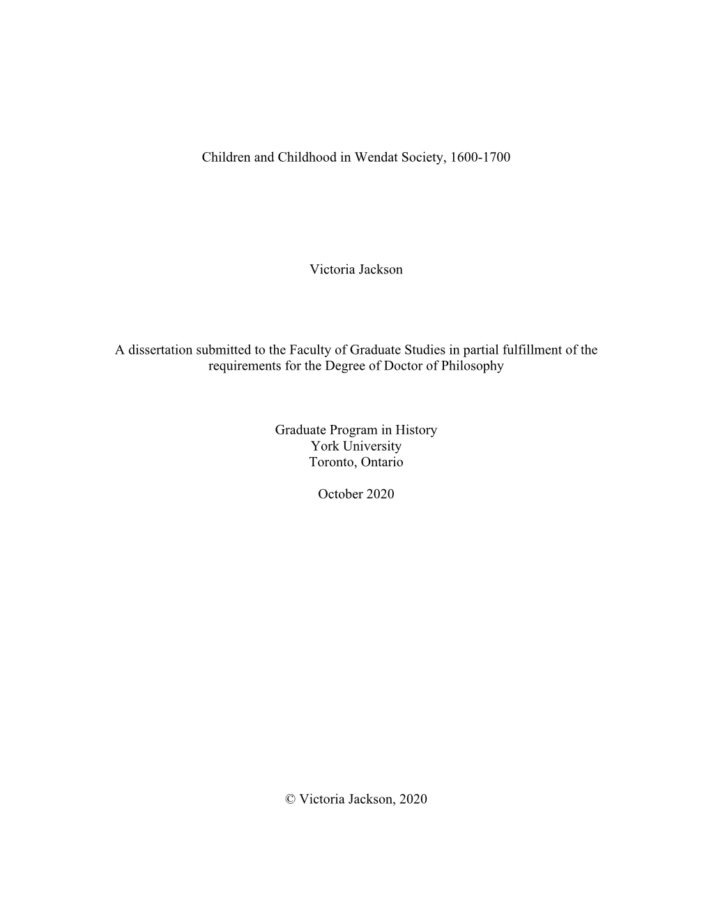 Children and Childhood in Wendat Society, 1600-1700 Victoria