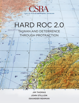 HARD ROC 2.0: Taiwan and Deterrence Through Protraction III