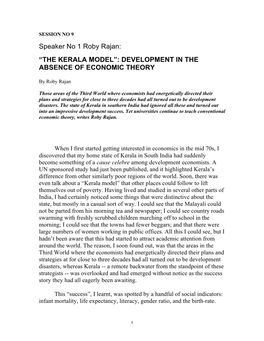 Speaker No 1 Roby Rajan: “THE KERALA MODEL”: DEVELOPMENT in the ABSENCE of ECONOMIC THEORY