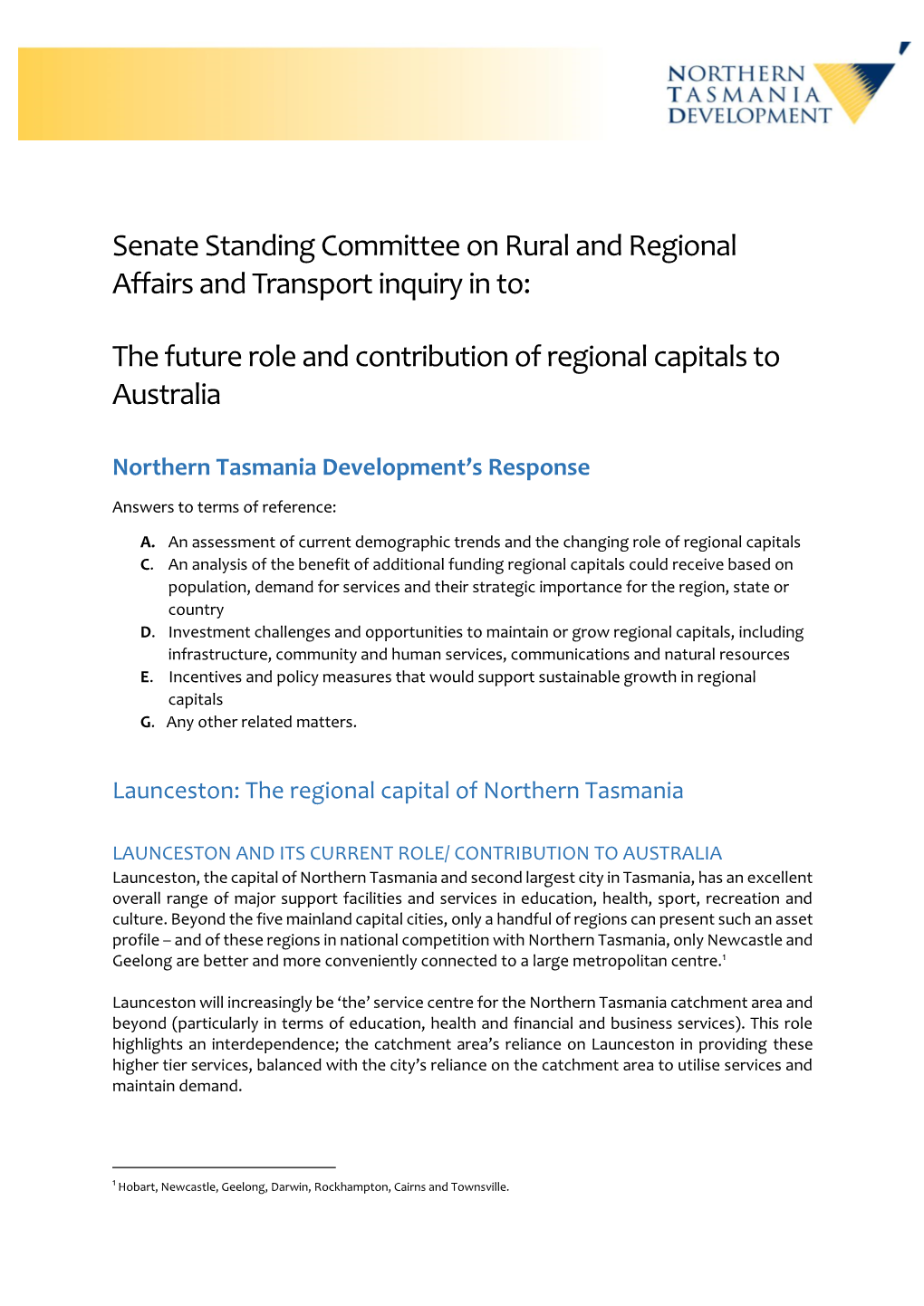 The Future Role and Contribution of Regional Capitals to Australia