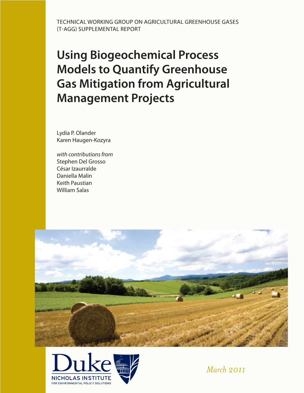 Using Biogeochemical Process Models to Quantify Greenhouse Gas Mitigation from Agricultural Management Projects