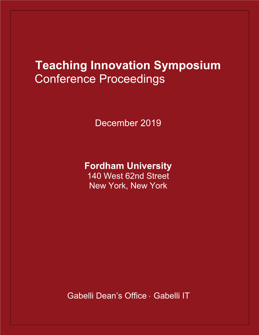 Teaching Innovation Symposium Conference Proceedings