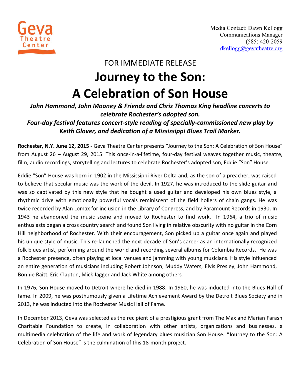 Journey to the Son: a Celebration of Son House John Hammond, John Mooney & Friends and Chris Thomas King Headline Concerts to Celebrate Rochester’S Adopted Son