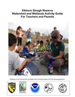 Elkhorn Slough Reserve Watershed and Wetlands Activity Guide for Teachers and Parents