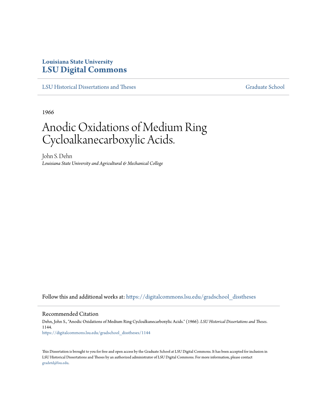 Anodic Oxidations of Medium Ring Cycloalkanecarboxylic Acids. John S