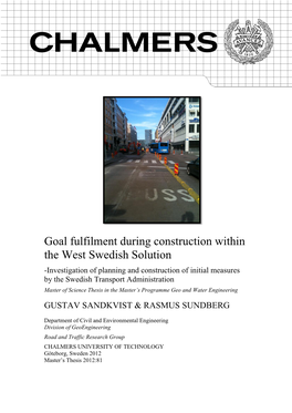 Goal Fulfilment During Construction Within the West Swedish Solution
