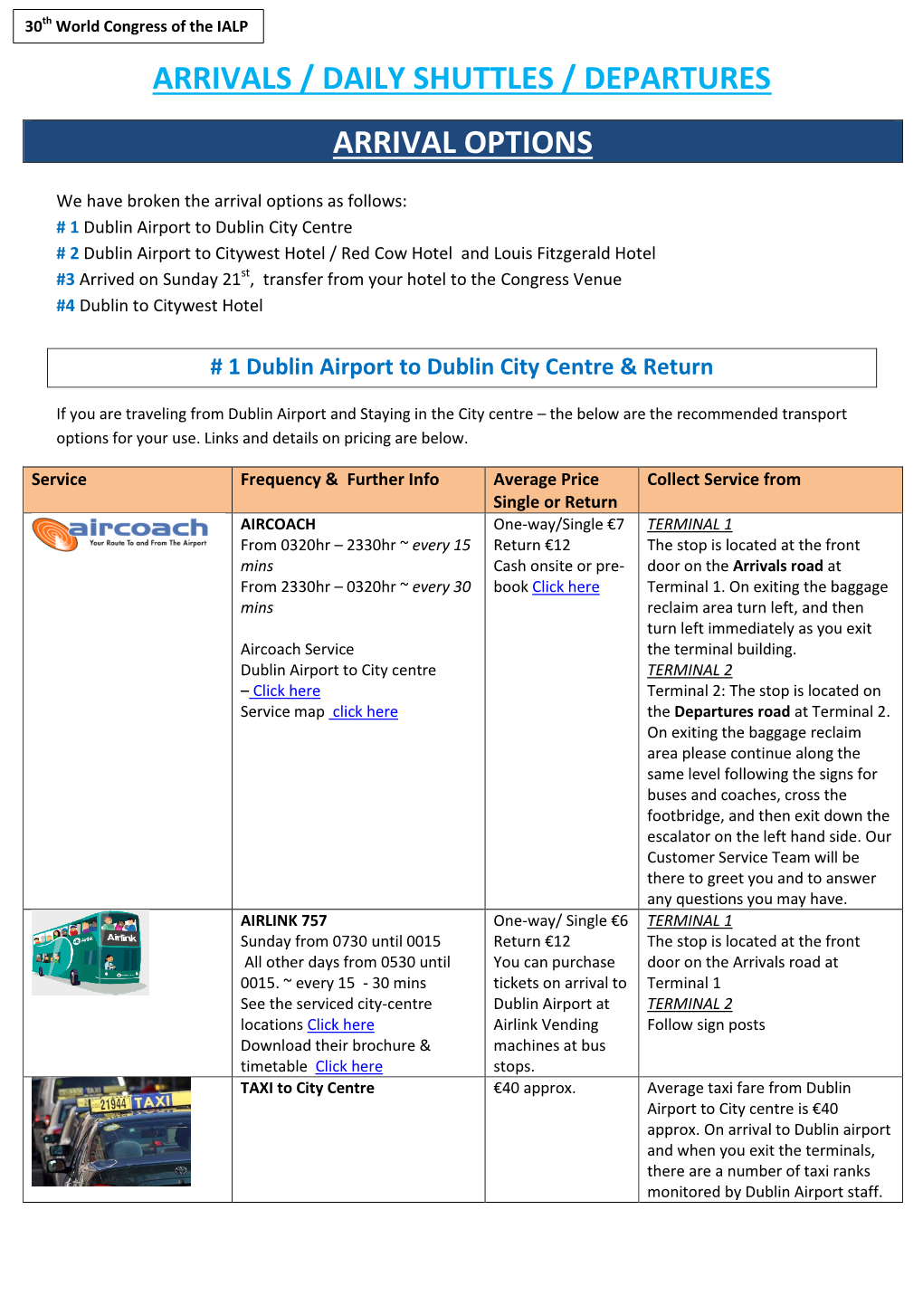 Arrivals / Daily Shuttles / Departures Arrival Options