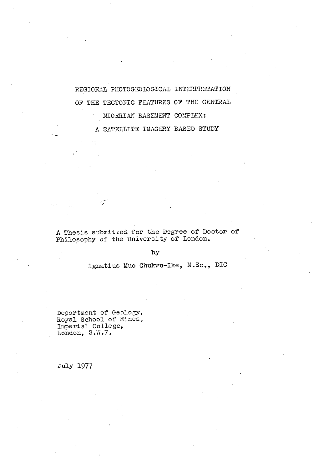 Regional Photogeoiogicai Interpretation of the Tectonic Features of the Central Nigerian Basement Complex: a Satellite Imagery Based Study