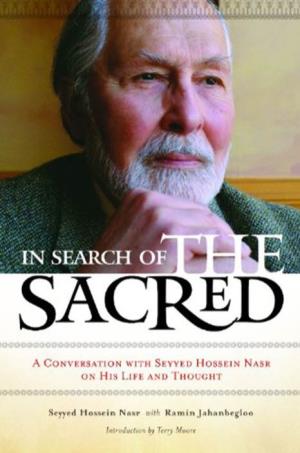 In Search of the Sacred: a Conversation with Seyyed Hossein