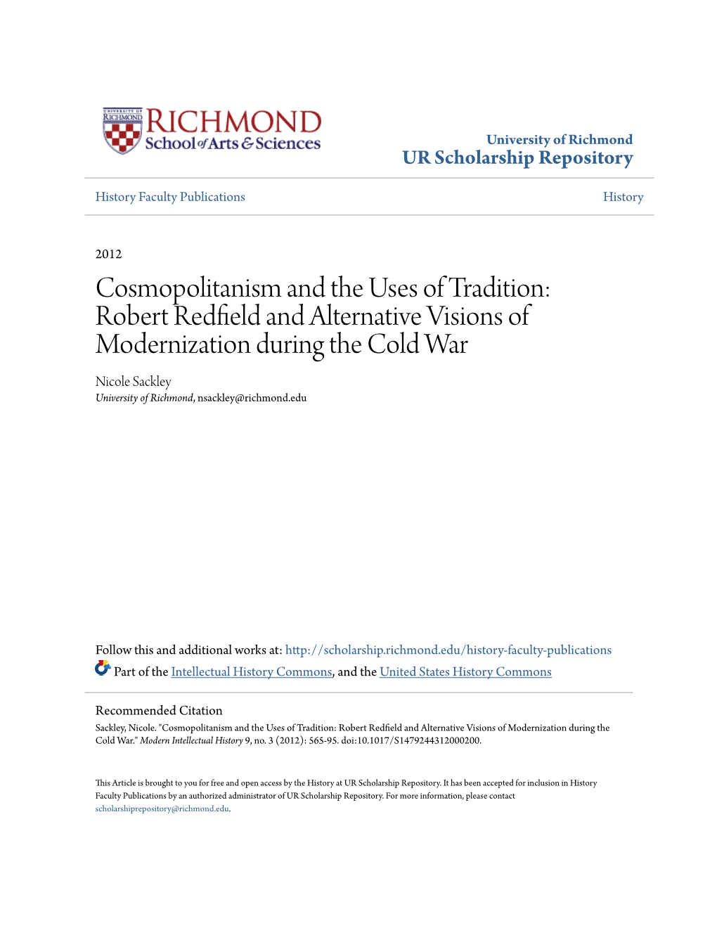 Cosmopolitanism and the Uses of Tradition: Robert Redfield and Alternative Visions of Modernization During the Cold War." Modern Intellectual History 9, No