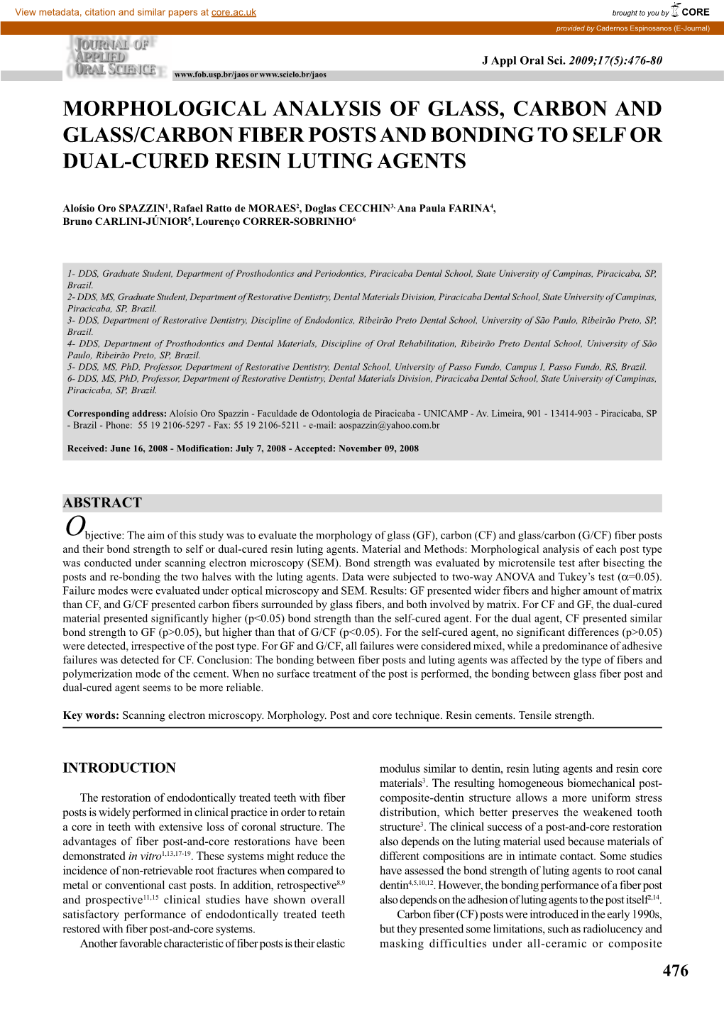 Morphological Analysis of Glass, Carbon and Glass/Carbon Fiber Posts and Bonding to Self Or Dual-Cured Resin Luting Agents