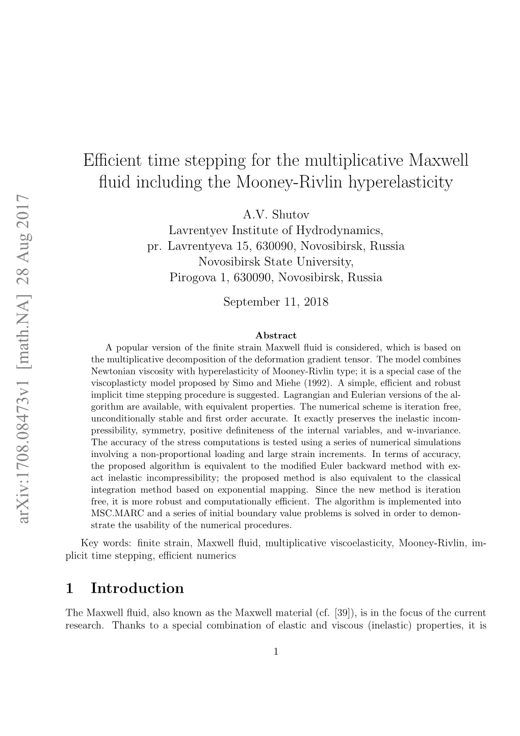 Efficient Time Stepping for the Multiplicative Maxwell Fluid