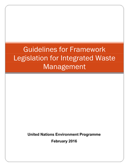 Guidelines for Framework Legislation for Integrated Waste Management