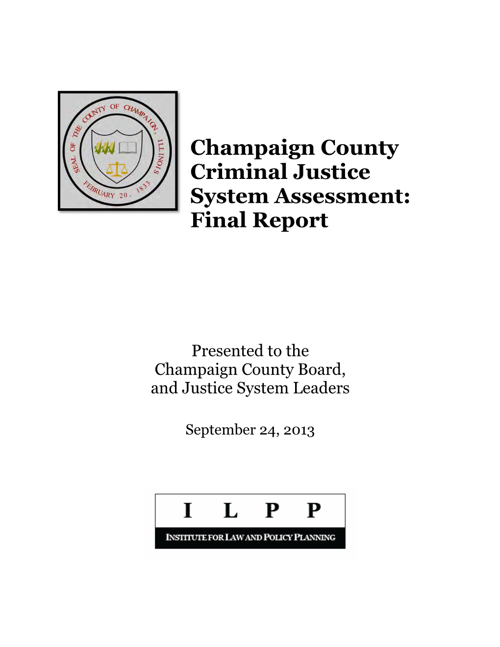 Champaign County Criminal Justice System Assessment: Final Report