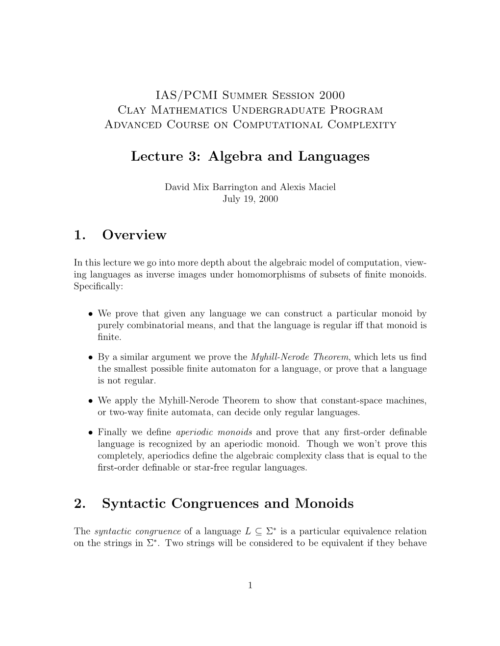 Lecture 3: Algebra and Languages 1. Overview 2. Syntactic Congruences