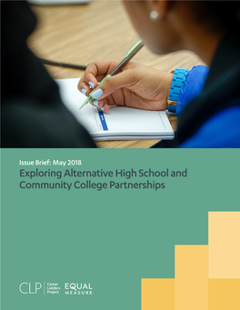 Exploring Alternative High School and Community College Partnerships