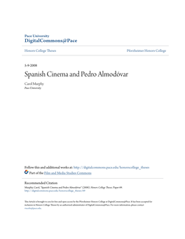 Spanish Cinema and Pedro Almodóvar Carol Murphy Pace University