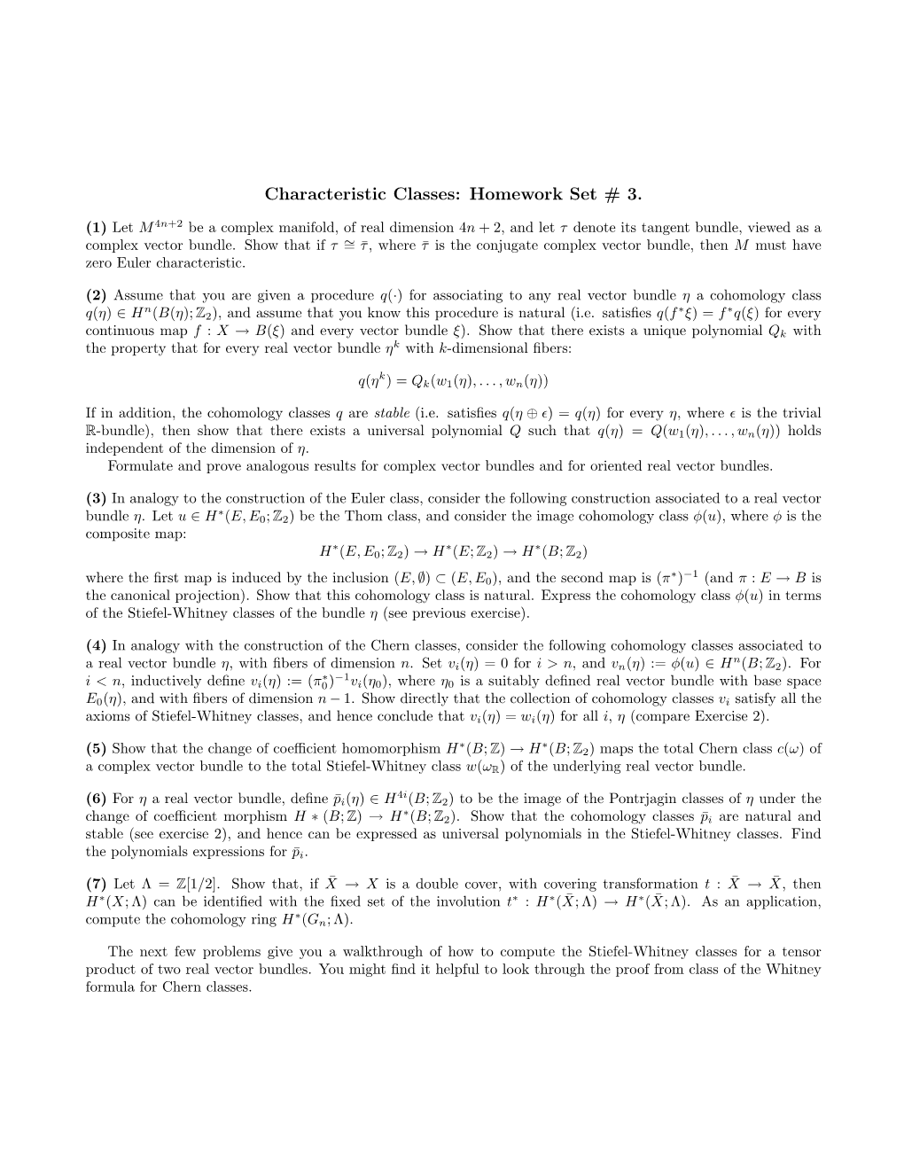 Characteristic Classes: Homework Set # 3