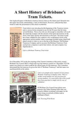 A Short History of Brisbane's Tram Tickets. One Neglected Aspect of Brisbane's Tramway History Relates to the Tickets Used
