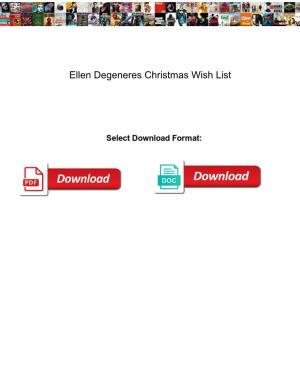 Ellen Degeneres Christmas Wish List