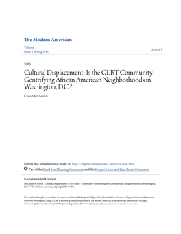 Cultural Displacement: Is the GLBT Community Gentrifying African American Neighborhoods in Washington, D.C.? Chris Mcchesney
