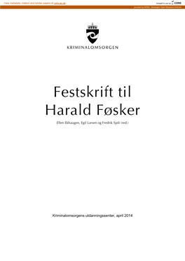 Festskrift Til Harald Føsker Ellen Ekhaugen, Egil Larsen Og Fredrik Sjøli (Red.)