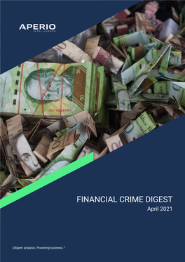 FINANCIAL CRIME DIGEST April 2021