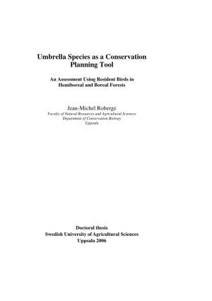 Umbrella Species As a Conservation Planning Tool