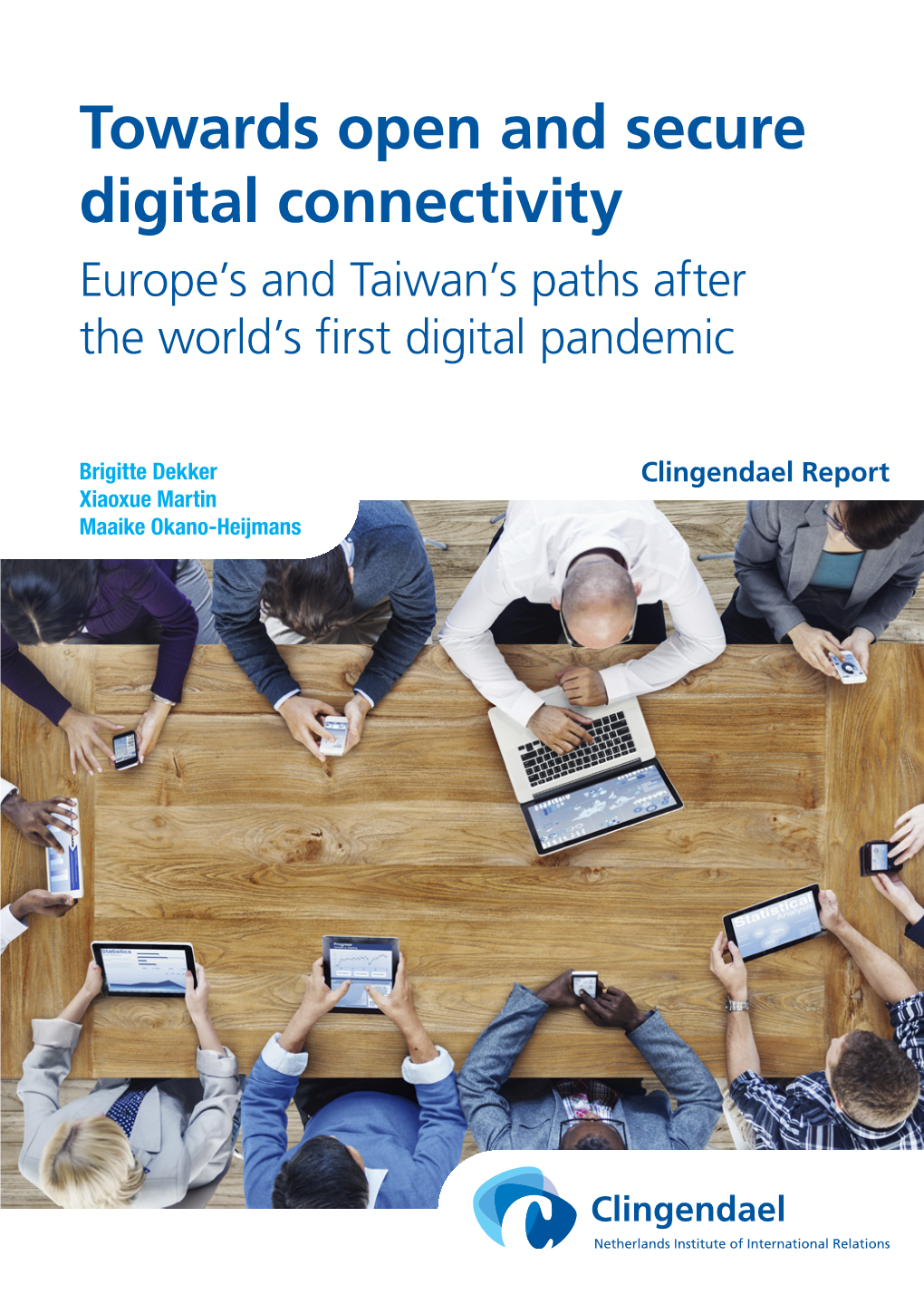 Towards Open and Secure Digital Connectivity Europe’S and Taiwan’S Paths After the World’S First Digital Pandemic