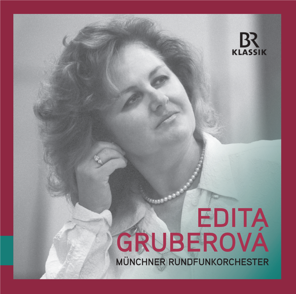 Edita Gruberová Münchner Rundfunkorchester Edita Gruberová, 1983 Edita Gruberová Münchner Rundfunkorchester