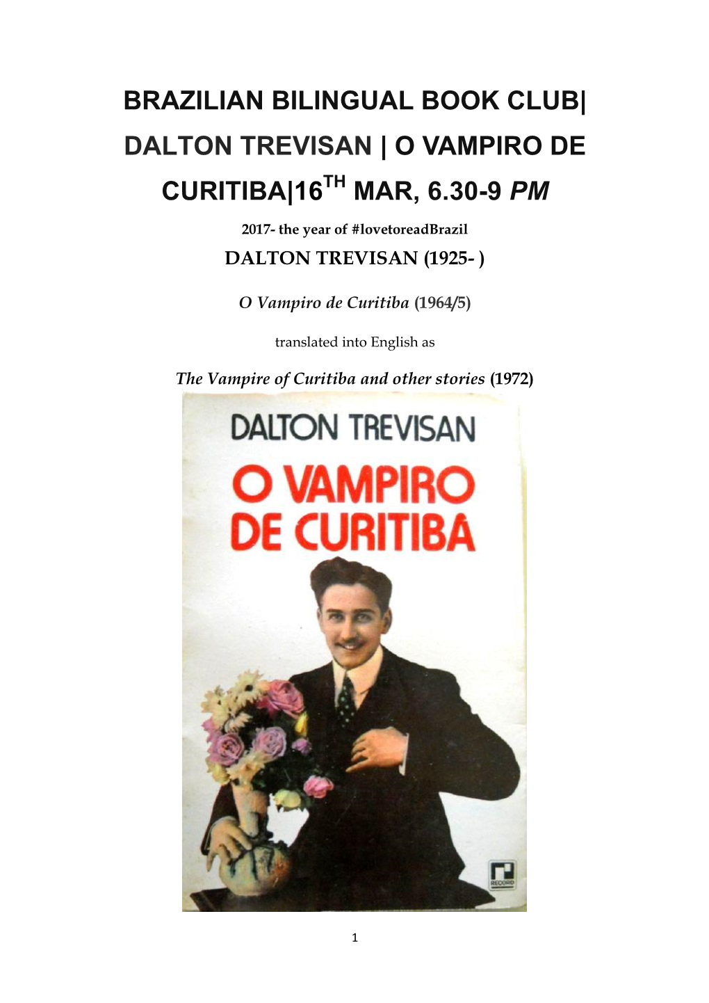 Brazilian Bilingual Book Club| Dalton Trevisan | O Vampiro De Curitiba|16Th Mar, 6.30-9 Pm