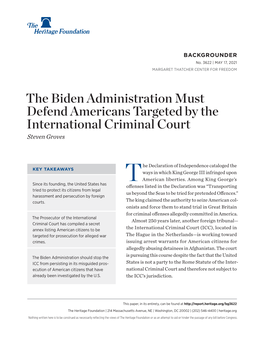 The Biden Administration Must Defend Americans Targeted by the International Criminal Court Steven Groves