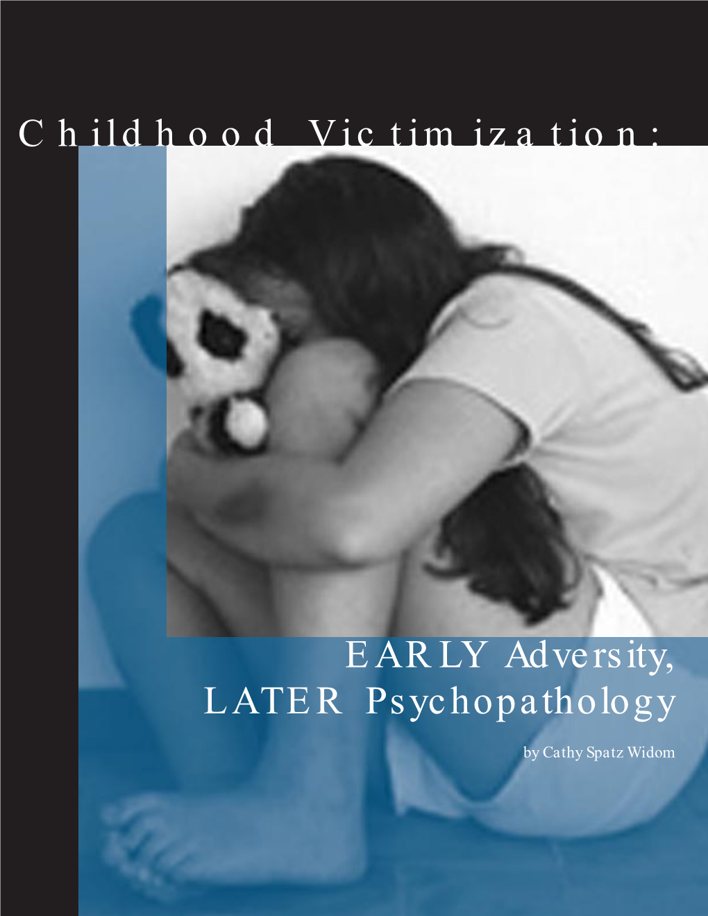 Childhood Victimization