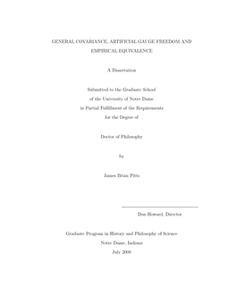 GENERAL COVARIANCE, ARTIFICIAL GAUGE FREEDOM and EMPIRICAL EQUIVALENCE a Dissertation Submitted to the Graduate School of the Un