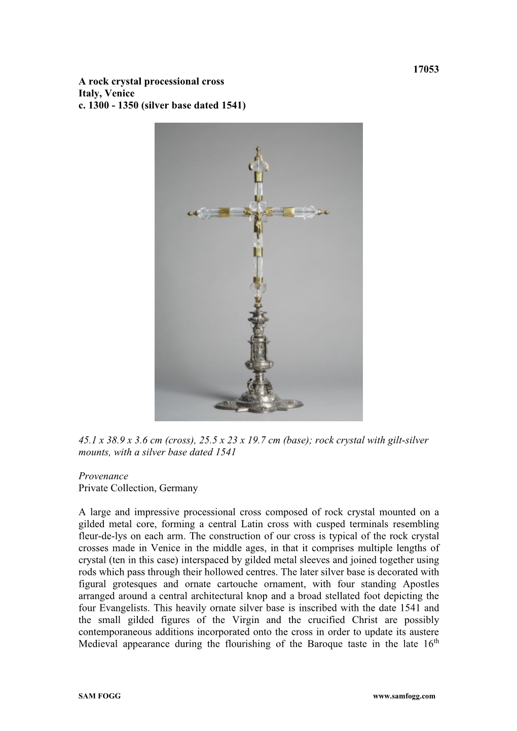 17053 a Rock Crystal Processional Cross Italy, Venice C. 1300 - 1350 (Silver Base Dated 1541)